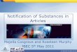 Notification of Substances in Articles · 2011-05-06 · Notification of Substances in Articles Majella Cosgrave and Roseleen Murphy IBEC 5th May 2011. Overview ... SVHCs and Authorisation