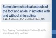 Some biomechanical aspects of the foot and ankle in athletes … · 2016-04-04 · Some biomechanical aspects of the foot and ankle in athletes with and without shin splints Jukka