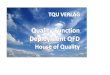 House of Quality · 2016-03-03 · TQU Verlag, Magirus-Deutz-Straße 18, 89077 Ulm Deutschland, Telefon 0731/14660200, verlag@tqu-group.com, . Quality APPS Applikationen für das