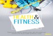 HEALTH FITNESS GUIDE - The Journal · 2017-06-13 · H igh on the list of many resolutions is improving your health . and fitness. Good for you! Looking for a new fitness program,