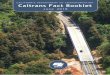 Caltrans Fact Booklet June 2018 - California Department of ...Caltrans Mission, Vision, Goals and Values. Our Mission: Provide a safe, sustainable, integrated and efficient transportation