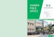 ZAMBIA FIELD OFFICE - African Development Bank · Zambia Field Office 2011 Annual Report 7 The year 2011 was a significant milestone for Zambia as it once more demonstrated that a