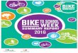 BIKETO SCHOOL WEEK · 2017-02-03 · TO SCHOOL WEEK SUMMARY REPORT 2016 BIKE I LIKE TO BIKE Sticker design En v é lo, je m’envole! CAMPAIGN • In planning for Bike Month 2016,