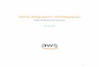 AWS Migration Whitepaper · Amazon Web Services – AWS Migration Whitepaper Page 3 the business impacted by cloud adoption, it’s important that we create a migration plan which