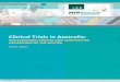 Clinical Trials in Australia 2017... · 2019-06-27 · Technology Association of Australia, Medicines Australia, PRAXIS, and others. MTPConnect finally thanks L.E.K. Consulting for