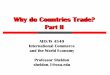Why do Countries Trade? - AEDE · Why do Countries Trade? Part II AED/IS 4540 International Commerce and the World Economy Professor Sheldon sheldon.1@osu.edu . Adam Smith and Absolute