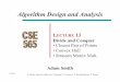 Algorithm Design and Analysis - Penn State College of ...ads22/courses/cse565/F08/www/lec-notes/CSE565-F08-Lec-13.pdfA. Smith; based on slides by E. Demaine, C. Leiserson, S. Raskhodnikova,