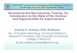 Developmental Neurotoxicity Testing: An Introduction to ...Developmental Neurotoxicity Testing: An Introduction to the State of the Science and Opportunities for Improvement Charles