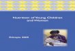 Nutrition of Young Children and Women [NUT3]EDHS 2000 EDHS 2005 Percent The findings of the 2005 EDHS suggest that the nutritional status of children in Ethiopia based on the NCHS/CDC/WHO