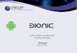 Bionic - OWASP · Bionic Code analysis, quality and security overview Christoph July 26th 2017. 2 stat /proc/self • PhD on reflective OS architectures • FOSS enthusiast (Linux