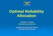 Optimal Reliability Allocationcs530dl/f18/8d2rel_allocation.pdf · Reliability Allocation in Software A software system consists of many functional modules Some reused, probably with