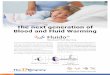 The next generation of Blood and Fluid WarmingFluido® Compact Fluido® Fluido® AirGuard System The next generation of Blood and Fluid Warming One of the contributing factors of unintended