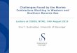 Challenges Faced by the Marine Contractors Working in ......Challenges Faced by the Marine Contractors Working in Western and Southern Barents Sea Lecture at CESOS, NTNU, 14th August