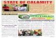 STATE OF CALAMITY · “The Police or the barangay tanods can take out by force a family or a person who will not heed the warnings to evacu-ate,” said Estrera, herself an active