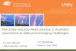 Electricity Industry Restructuring in Australia ... · Electricity Industry Restructuring in Australia: Experience to date and emerging challenges 2 CEEM established … – to formalise
