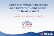 Using Stormwater Challenges as a Driver for Going Green in … · 2019-11-06 · Using Stormwater Challenges as a Driver for Going Green in Newburyport Jennifer K. Lachmayr, PE, BCEE