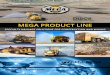 MEGA PRODUCT LINEThe MBD utilizes the same hitch, deck, and fender system as well as the hydraulic, braking and control systems of the MCH. Mega trailer products including the MBD,