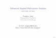 Advanced Applied Multivariate Analysis · 2018-05-10 · What is multivariate analysis? 1 First course of statistics: numbers{random variables 2 Second course of statistics: vectors