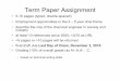 Term Paper Assignment - UCSBceweb/courses/che10/pdf...Term Paper Assignment • 5-10 pages (typed, double-spaced) • Employment opportunities in the 2 – 5 year time frame • describe