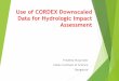 Use of CORDEX Downscaled Data for Hydrologic Impact … Mujumdar Pune-Indo-US...Use of CORDEX Downscaled Data for Hydrologic Impact Assessment Pradeep Mujumdar Indian Institute of