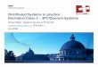 Distributed Systems in practice Recitation Class 2 – 3PC ... · Distributed Systems in practice Recitation Class 2 – 3PC/Quorum Systems René Müller, Systems Group, ETH Zurich
