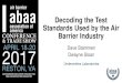Decoding the Test Standards Used by the Air Barrier Industryabaaconference.com/.../08_Decoding-the-Test-Standards-Used-by-the-Air-Barrier-Industry...Decoding the Test Standards Used