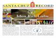 SANTA CRUZ RECORD · 2019-09-25 · SANTA CRUZ RECORD MAY 21, 2019 – VOL. 48, #31 LOCAL BUSINESS STARTS HERE Idea Fab Labs Idea Fab Labs, Santa Cruz is a mem - ber-driven creation