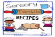Tactile cipes - Tools To Grow, Inc. Recips - Color Version.pdf · This tactile mixture fascinates young children. It crumbles when you try to pick it up, but once in your hand it