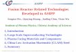 Fusion Reactor Related Technologies Developed in ASIPP · Fusion Reactor Related Technologies Developed in ASIPP Songtao Wu , Qunying Huang , Junling Chen, Yican Wu Institute of Plasma