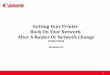 Getting Your Printer Back On Your Network After A …downloads.canon.com/wireless/router_change_iP8720_win.pdfGetting Your Printer Back On Your Network After A Router Or Network Change