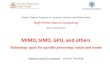 MIMD, SIMD, GPU, and othersvannesch/HPC 2013-14/5-Seminar MIMD...Subject and goals of this seminar • Technologies for parallel processing, with emphasis on single-chip architectures