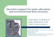 Decision-support for water allocation and …...Decision-support for water allocation and environmental flow recovery Hydrologic modeling of water diversions from North Coast streams