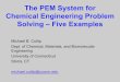 Advances in Chemical Engineering Problem SolvingThe PEM System for Chemical Engineering Problem Solving – Five Examples Michael B. Cutlip Dept. of Chemical, Materials, and Biomolecular