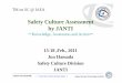 Safety Culture Assessment by JANTI · JANTI-NTO-010-008 ～～～ Toward the excellent Nuclear Safety ～～～ Japan Nuclear Technology Institute 《3》 JANTI’s Stance on Promotion