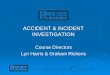 ACCIDENT & INCIDENT INVESTIGATION 2014-10-07¢  HSG245 Accident & Incident Investigation Form Protocol