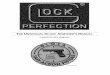 THE UNOFFICIAL GLOCK ARMORER S ANUAL · 2012-12-17 · THE UNOFFICIAL GLOCK ARMORER’S MANUAL 2 TABLE OF CONTENTS The Unofficial Glock Armorer’s Manual Complied by John Hisghman
