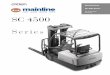 Lift Truck SC 4500 Series · 2019-01-24 · Proportional Rack and Pinion Steering System Hydrostatic power steering uses a large, totally enclosed rack and pinion gear assembly. The