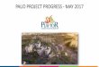 Ranjangaon Project Progress- May 2017 - Playtorplaytor.in/projects/pdfs/Paud_May_2017.pdf•All Slab RCC work done till Terrace Slab •Block work in progress at 3rd Floor. D3 BUILDING