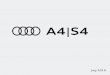 Audi A4 S4 Sedan A4_S4 July... · Audi configurator The easy way to build your Audi Our online configurator makes it easy to Create and price your ideal Audi by simply choosingyour