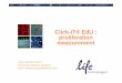 Click-iT® EdU : proliferation measurement · “Click”chemistry is a concept first introduced by K. Barry Sharplessin 2001 that describes a set of chemical reactions for use in