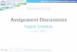 Assignment Discussions - Indian Institute of Sciencecds.iisc.ac.in/wp-content/uploads/DS256.2017.L20.Assignments.pdf · Indian Institute of Science ... Aakash (Mannequin Challenge)