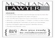 Montana Lawyer Montana State Bar of...nounce that Kathryn E. Keiser, Esq. has joined the fi rm as an associate attorney. Ms. Keiser received her bachelor’s degree Olney MEMBER NEWS,