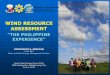 WIND RESOURCE ASSESSMENT - Pronto Marketing · 2016-06-08 · WIND RESOURCE ASSESSMENT “THE PHILIPPINE EXPERIENCE” Asian Clean Energy Forum 2016 ADB Headquarter, Mandaluyong City