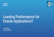 Leading Performance for Oracle Applications - Cisco3.) How many #1 Oracle-based benchmarks has Cisco UCS attained? 4.) In January 2015 Cisco UCS posted two more Oracle performance