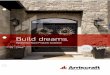 Build dreams. - arriscraft.com · Build dreams. Residential Stone Products Collection. 2 Why Arriscra? Authentic Texture Only Arriscraft stone offers this authentic look and feel