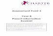 Assessment Point 3 Year 8 Parent Information Booklet · 2017-09-01 · Assessment Point 3 Year 8 Parent Information Booklet This booklet contains details of the assessments that your