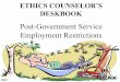 Post-Government Service Employment Restrictions · –Attended by a large number of people –Significant portion of attendees are not US 2019 em ployees. On Behalf of Another Person