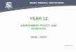 ASSESSMENT POLICY AND SCHEDULE · henry kendall high school year 12 assessment policy and schedule 2016 – 2017 as at 24 october 2016