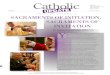 of Initiation... · as baptism, confirmation, and Eucharist even though most Catholics reading this article received them in the sequence: baptism, Eucharist, confirmation. In this