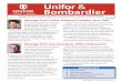 Unifor Bombardier...Bombardier Highlights of the tentative agreement between Unifor Local and Bombardier. June 2015 This round of negotiations took place during a difficult economic